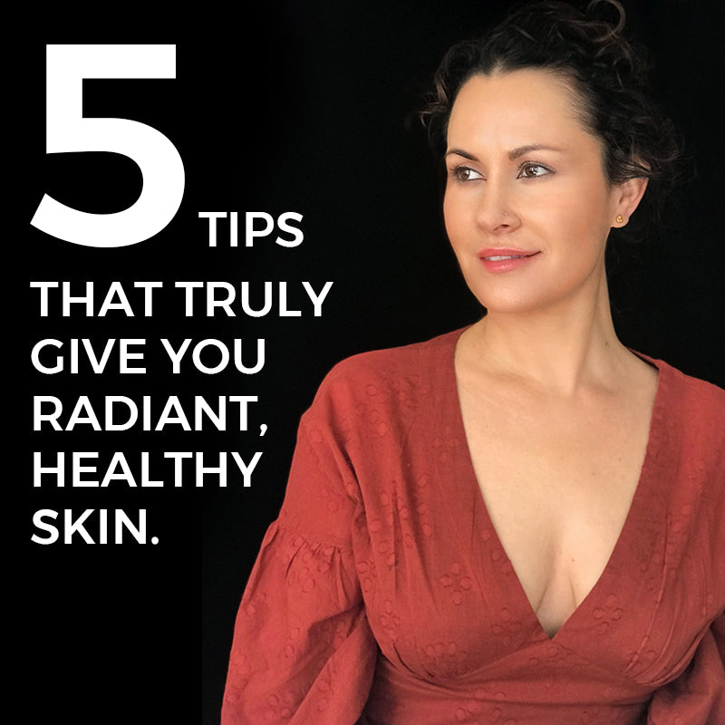 5 Things That Truly Give Radiant and Healthy Skin
